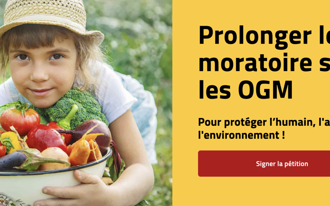 Pétition : pour prolonger le moratoire sur les OGM
